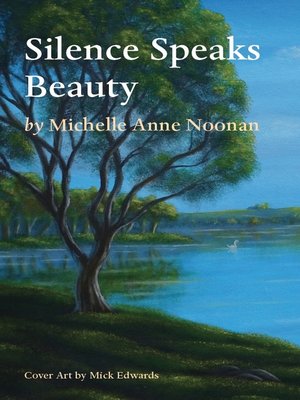 cover image of Silence Speaks Beauty